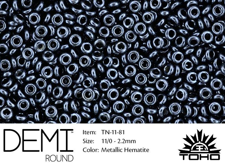 TN-11-0081 Metallic Hematite TOHO Demi Round TN-11-0081 Metallic Hematite TOHO Demi Round