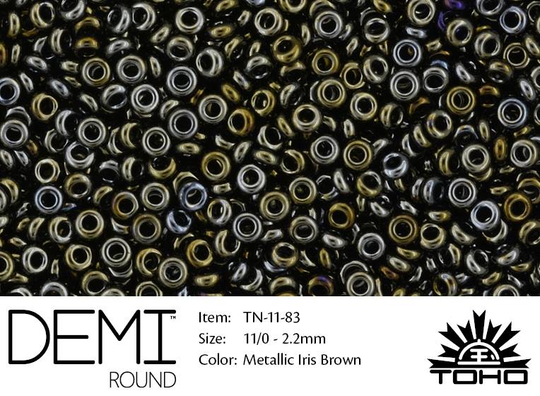 TN-11-0083 Demi Round TOHO Metallic Iris Brown-0